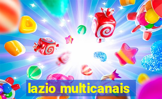 lazio multicanais